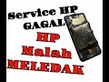 Service HP Gagal baterai meledak