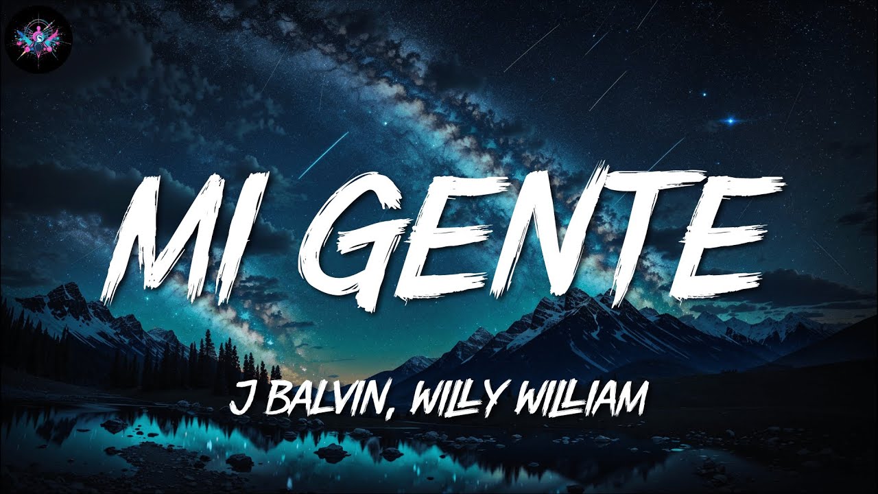 J Balvin Willy William   Mi Gente  LetraLyrics