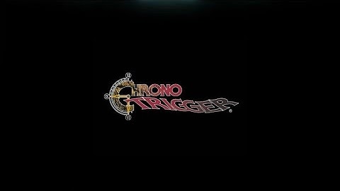 Chrono Trigger Retrospective: Why I Think It