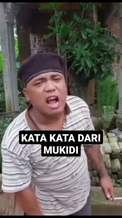 kata kata dari Mukidi #shorts