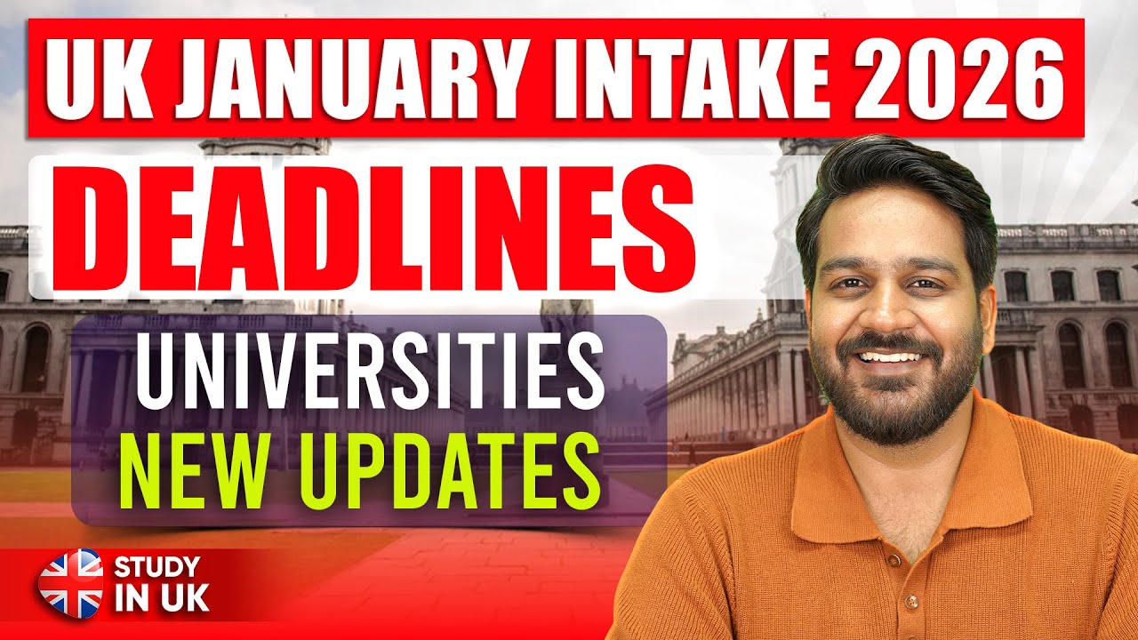 UK January Intake 2026 Deadline 🇬🇧 UK University Updates for Students ...