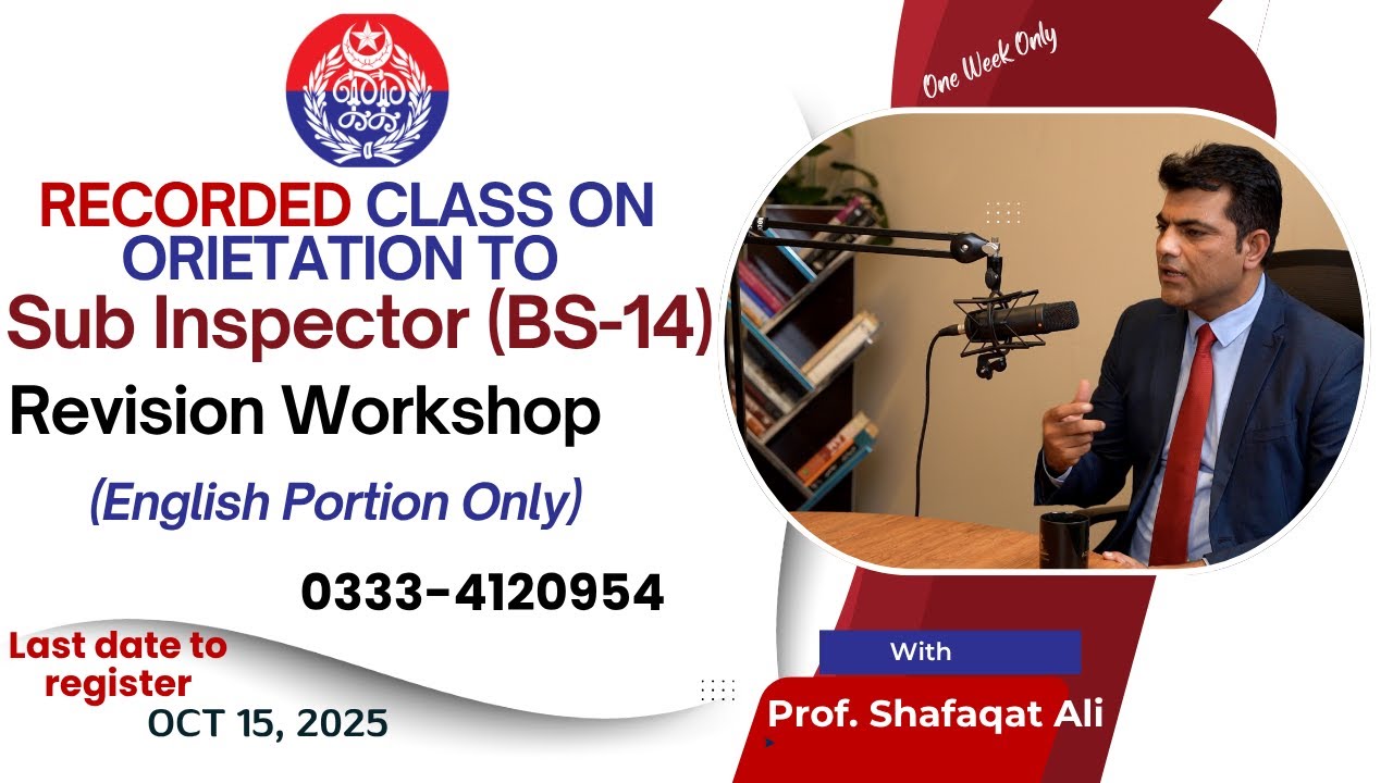 Orientation Class for Sub Inspector PPSc | Prof Shafaqat Ali - YouTube