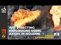 Art directing explosions using axiom in houdini with ganesh lakshmigandan