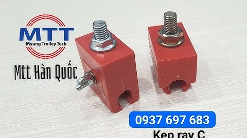 Kẹp ray điện an toàn cầu trục - CTY TNHH MTT HÀN QUỐC