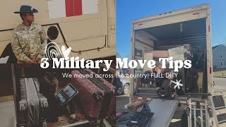 Top 3 Military Move Tips. We did a FULL DITY MOVE