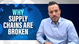 Why Is the Supply Chain Broken? [Diagnosis, Root Causes, and Solutions]
