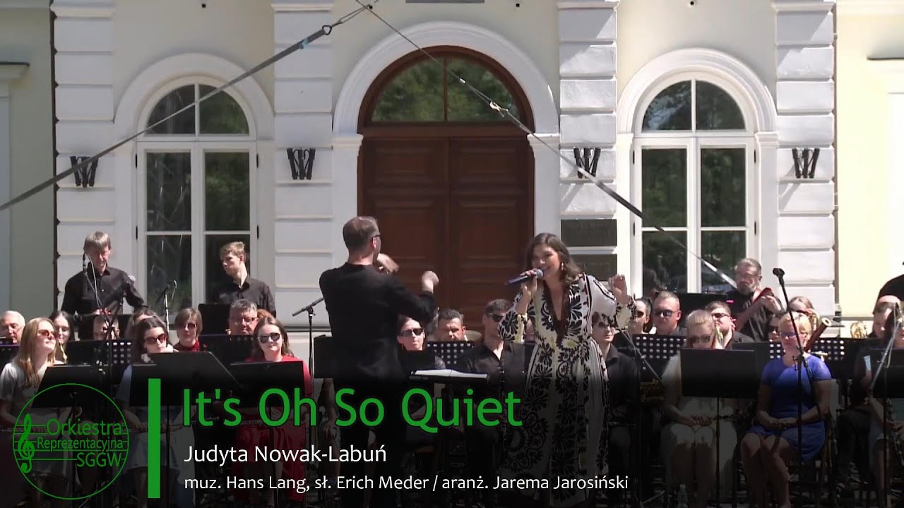 It's Oh So Quiet - Orkiestra Reprezentacyjna SGGW i Judyta Nowak-Labuń