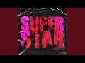 Superstar Superstar
