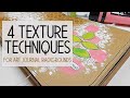 4 Texture Techniques for Your Art Journal Backgrounds