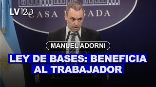 MANUEL ADORNI: PARO DE CGT, CHOCOBAR, LEY DE BASES