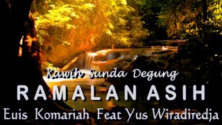 Kawih Sunda Degung Cocok Untuk Acara Pernikahan | Ramalan Asih | Euis Komariah Feat Yus Wirawiredja