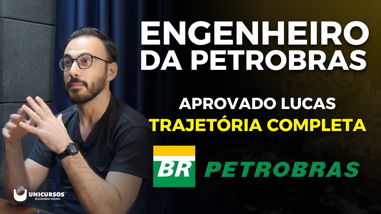 Engenheiro da Petrobras (Aprovado Lucas) - #Papo de concurso