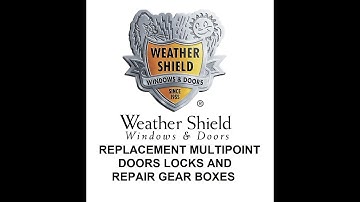 Weather Shield Multipoint lock-gear-box to repair your door