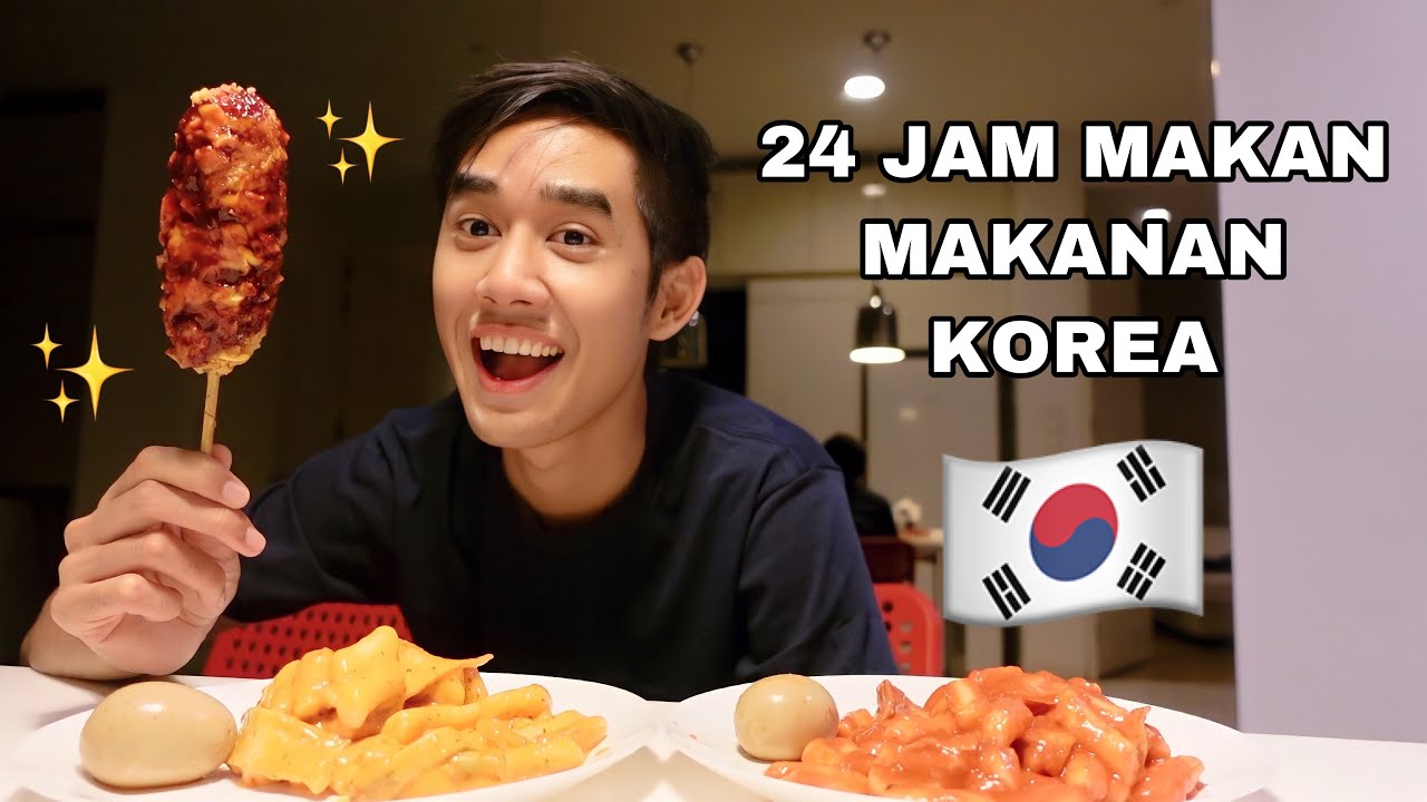 24 JAM MAKAN MAKANAN KOREA 😂