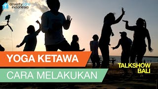 Bagaimana cara YOGA KETAWA ? - KATARSIS BALI - dgn YOGINAM