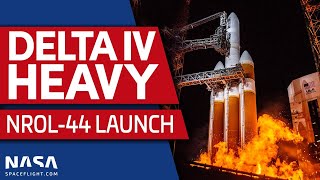 SCRUB: Delta IV Heavy Scrubs Launch of NROL-44