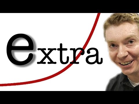 e (Extra Footage) - Numberphile