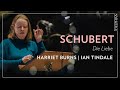 Schubert die liebe  harriet burns  ian tindale