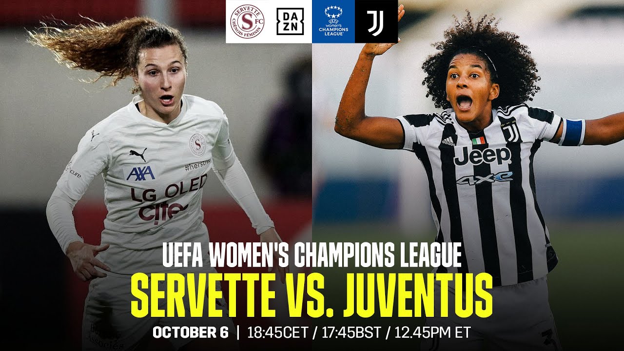 SERVETTE VS. JUVENTUS | UEFA WOMEN’S CHAMPIONS LEAGUE MATCHDAY 1 LIVESTREAM