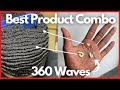 Best Product Combo - After Wash & Style | 360 Waves