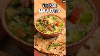Veg Kaju Malai Curry | Quick Restaurant Style Kaju Malai Curry Recipe at Home | #vegrecipe #shorts