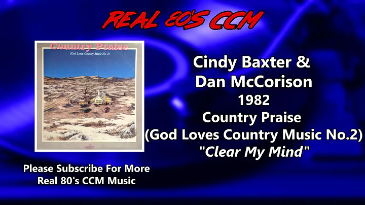 Cindy Baxter & Dan McCorison - Clear My Mind