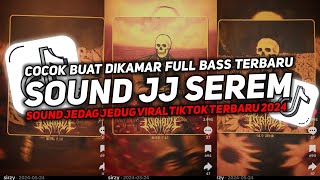 DJ SOUND JJ SEREM V8 FULL BASS GACOR KANE COCOK BUAT DI KAMAR MENGKANE VIRAL TIKTOK TERBARU 2025🎧