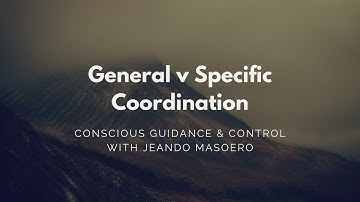 CGC #43: General Coordination v Specific Coordination – Initial Alexander Technique