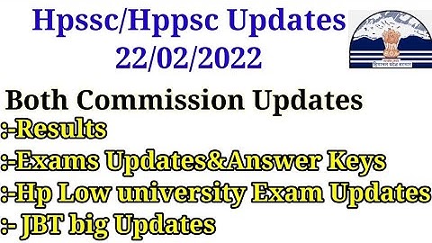 Hpssc/Hppsc Updates | JBT Big Updates | 22/02/2022