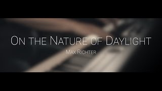 On The Nature Of Daylight - Max Richter \\ Jacob's Piano