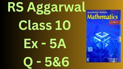 R S  Aggarwal Class 10 Maths | Chapter 5 Exercise 5A | Question 5 & 6 | Arithmetic Progression