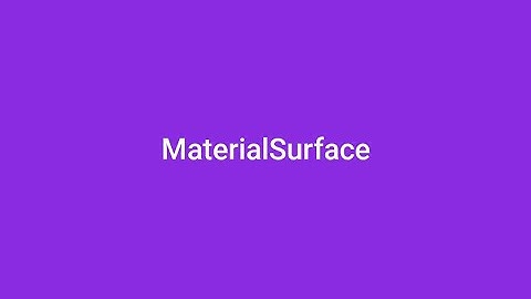 MaterialSurface | Google