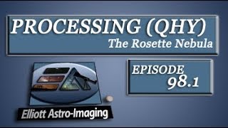 Processing The Rosette (CCD) {1/13/19}