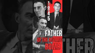 Oppenheimer: The Man Who Changed the World Forever | The Father of the Atomic Bomb