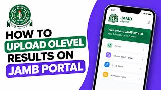 JAMB पोर्टल पर WAEC, NECO, NABTEB और NBAIS O’LEVEL परिणाम कैसे अपलोड करें screenshot 2