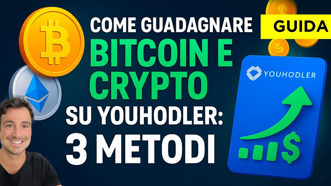 COME GUADAGNARE BITCOIN E CRYPTO SU YOUHODLER: 3 METODI
