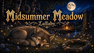 Midsummer Meadow Lullaby 🌙 Slavic Fantasy Sleep Music | 1 Hour screenshot 5