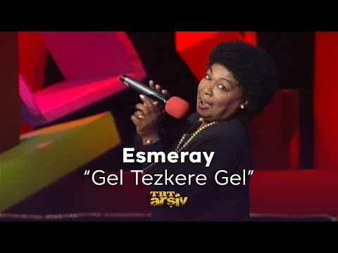 Esmeray - Gel Tezkere Gel (1997) | TRT Arşiv