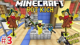 Oops Club Minecraft Đột Kích CF Map - Tập 3: NGƯỜI RƠM THẾ THÂN