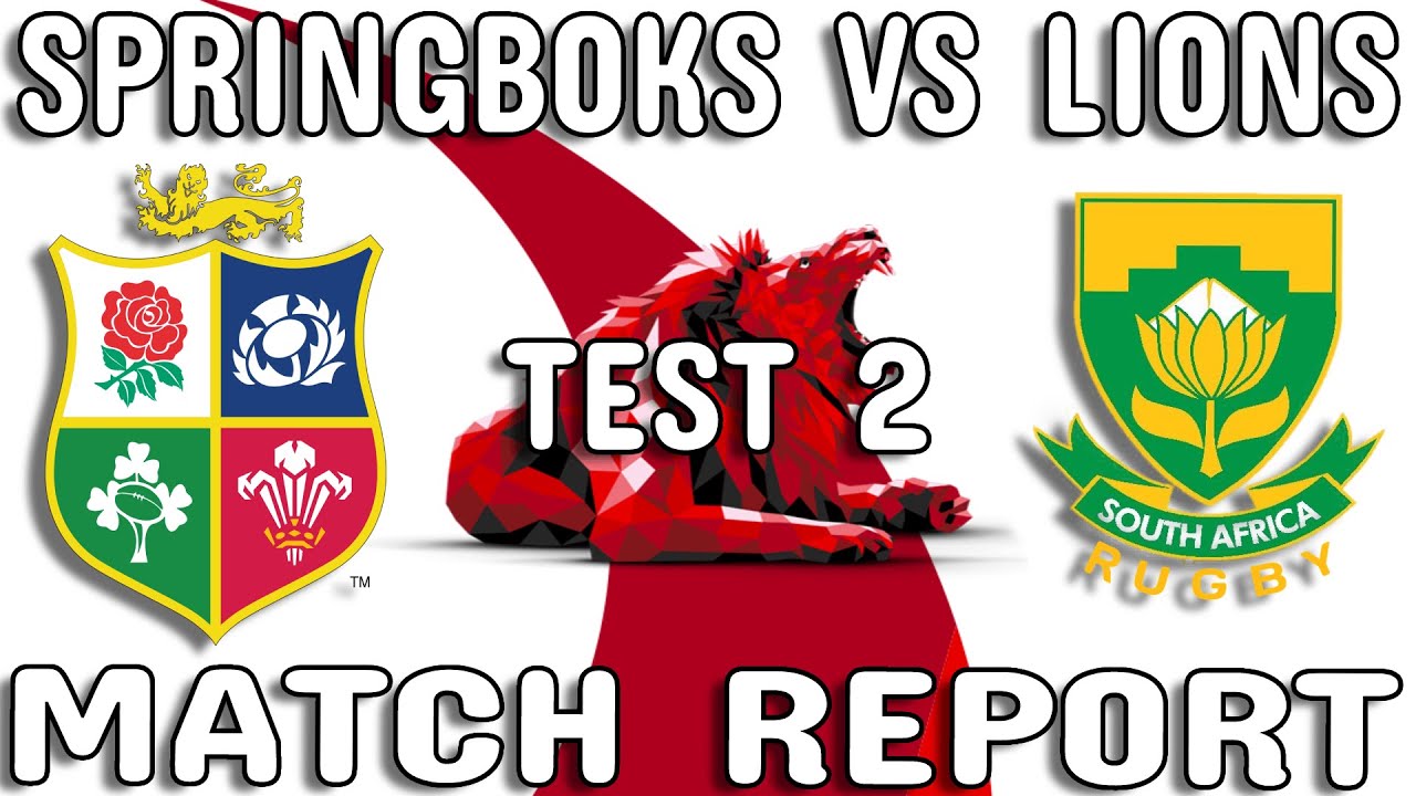 British And Irish Lions Vs South Africa Test 3 Review Match Report Game Analysis Springboks Youtube
