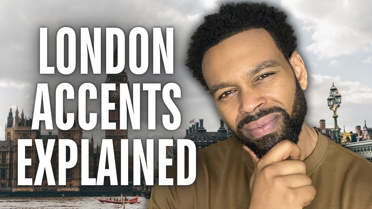 The Many Accents of London Explained 🇬🇧