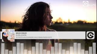 Elen Levon - Wild Child (DJ Ross & Alessandro Viale Remix) | Dance Hit 2024