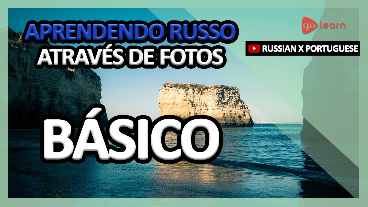Aprendendo Russo Através De Fotos |Vocabulário Russo Básico | Golearn