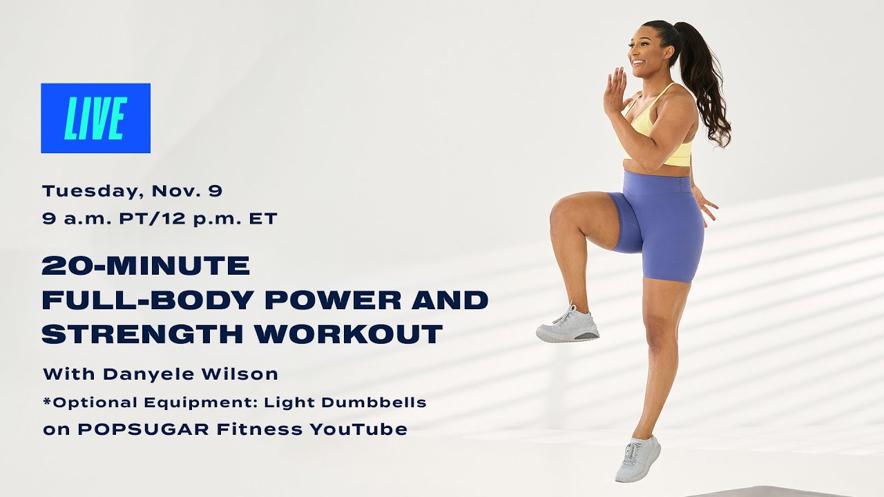 20-Minute Full Body Power & Strength with Danyele Wilson