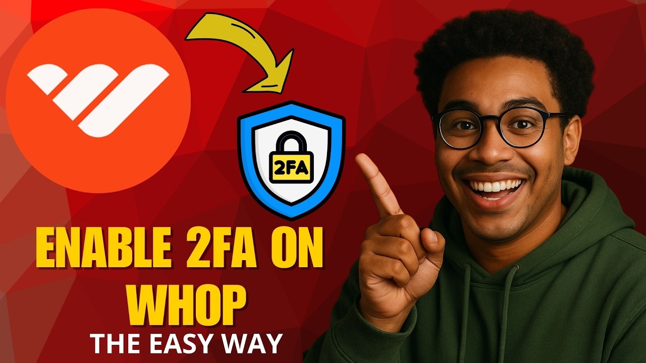 How to Enable 2FA on Whop (2026 Quick & Secure Setup Guide) - YouTube