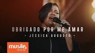 Jessica Augusto - Obrigado Por Me Amar (Live Session) chords