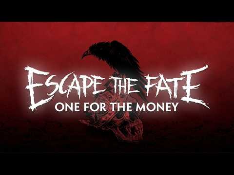 Escape the Fate: One for the Money (Radio Version)