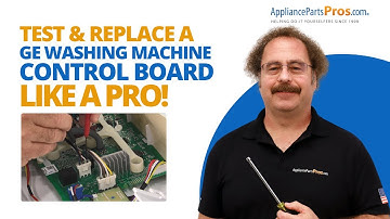 How To Test and Replace a GE Washing Machine Control Board