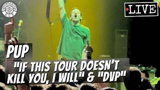 PUP "If This Tour Doesn't Kill You, I Willl" & "DVP"" LIVE | Worcester, MA | June 22, 2026