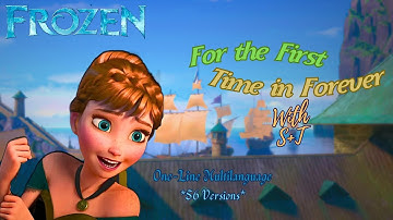 Frozen- For the First Time in Forever (One-Line Multilanguage) w/S+T
